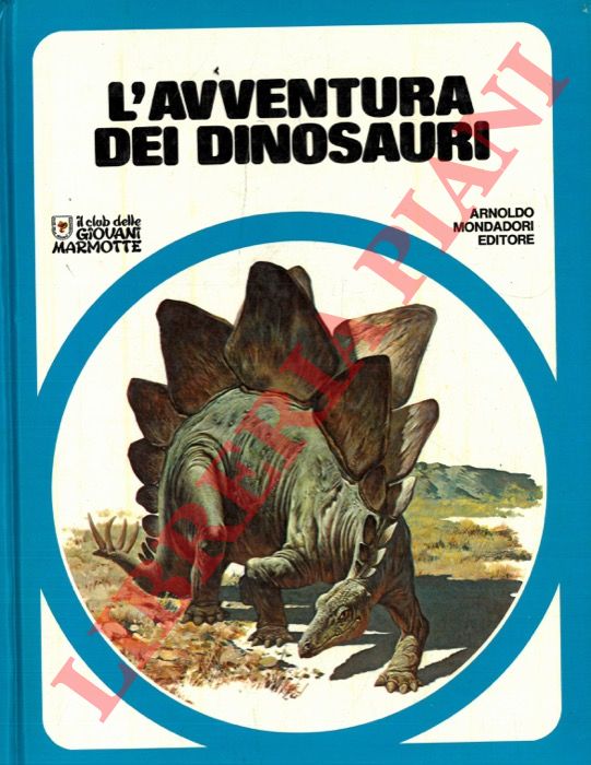 (GENTILINI Mario) - - L'avventura dei dinosauri.