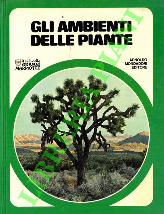 (GENTILINI Mario) - - Gli ambienti delle piante.