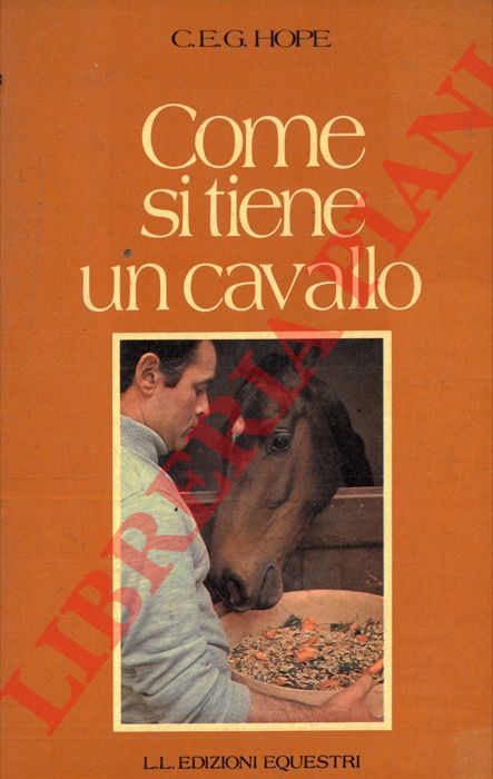 HOPE C.E.G. - - Come si tiene un cavallo.