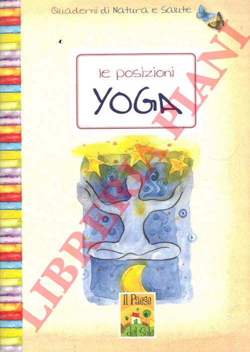 RAISER Ulrike - - Le posizioni yoga.
