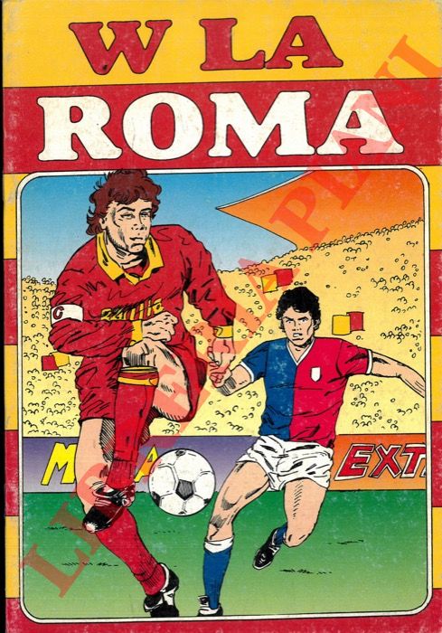 - - W la Roma.