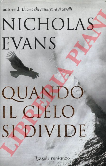 EVANS Nicholas - - Quando il cielo si divide.