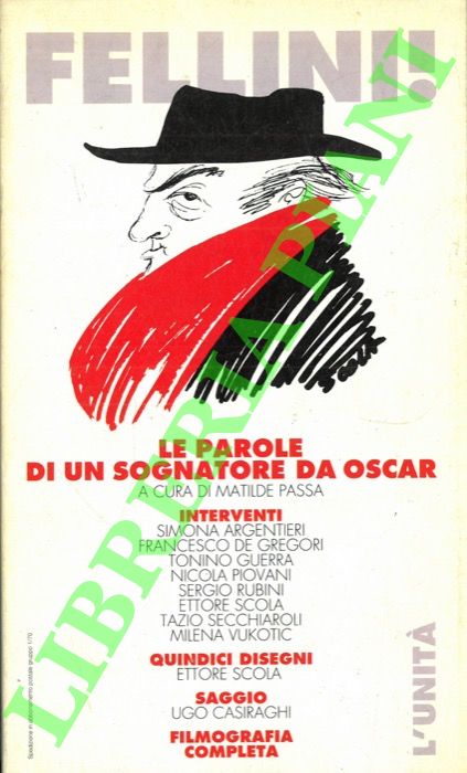 (PASSA Matilde) - - Fellini! Le parole di un sognatore da Oscar.