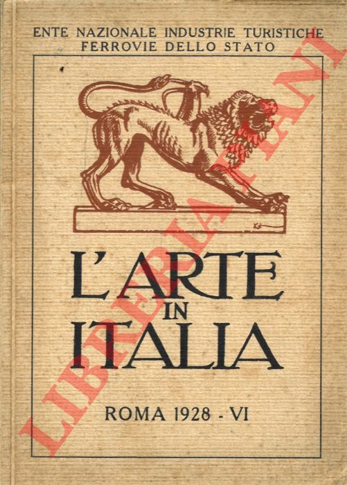 DAMI Luigi - - L'arte in Italia. Terza edizione riveduta da Corrado Ricci.