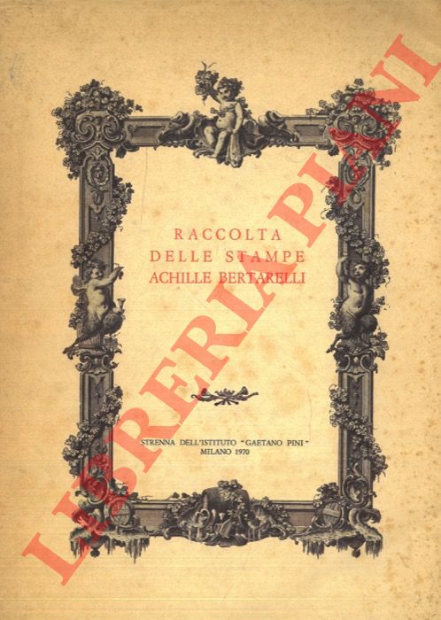 ALBERICI Clelia - - Incontro con la civica raccolta di stampe Achille Bertarelli.