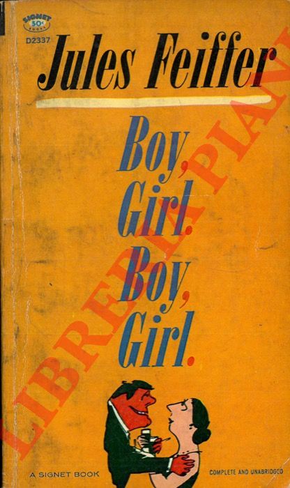 FEIFFER Jules - - Boy, Girl. Boy, Girl.
