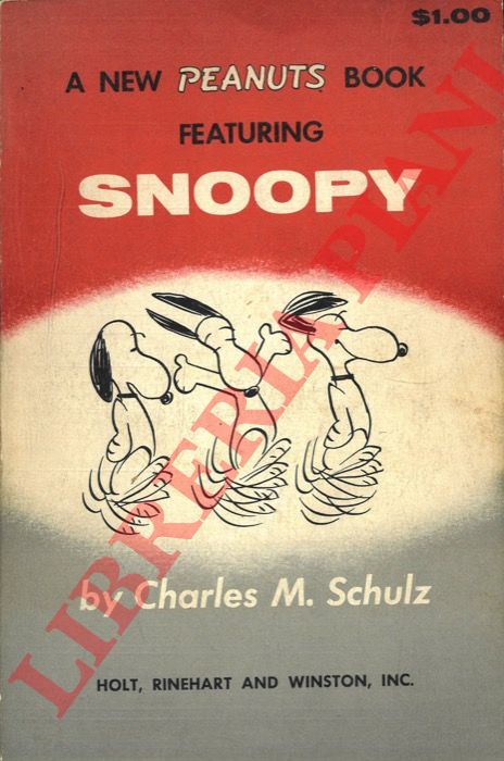 SCHULZ Charles - - A New Peanuts Book Featuring Snoopy.