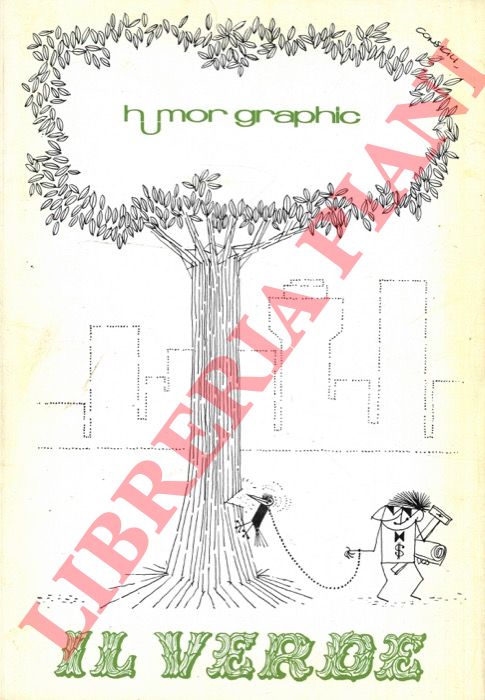 AA.VV. - - Humor graphic. Il verde. La macchina. La salute la medicina.  L'amore. Cibus.