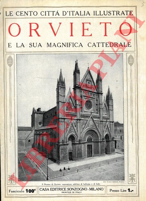 - - Orvieto e la sua magnifica cattedrale