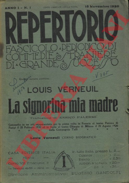 - - Repertorio. Fascicolo periodico di commedie straniere di grande successo.