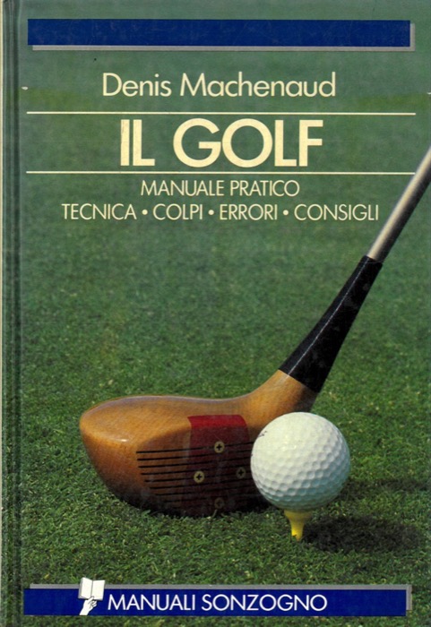 MACHENAUD Denis - - Il golf.