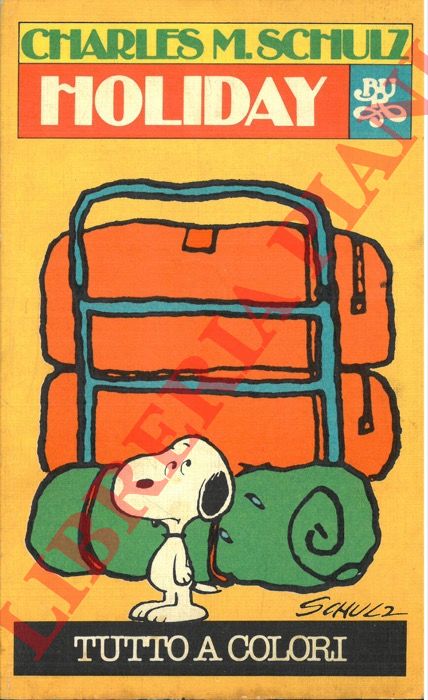 SCHULZ Charles M. - - Holiday.