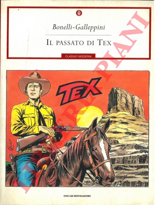 BONELLI Gianluigi - GALLEPPINI Aurelio - - Il passato di Tex.