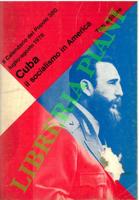 - - Cuba. Il socialismo in America.