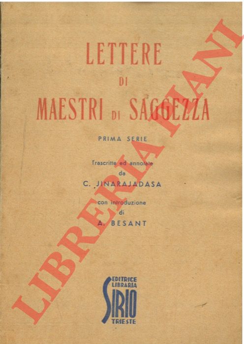 JINARAJADASA C. - - Lettere di Maestri di saggezza 1881-1888. Prima Serie.
