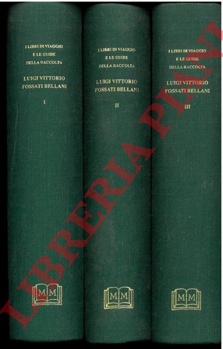 (PESCARZOLI Antonio) - -  I libri di viaggio e le guide della raccolta Luigi Vittorio Fossati Bellani. Catalogo descrittivo. Bellani Catalogo descrittivo , 3 volumi. I - Viaggi in Paesi diversi e in Italia. II - Viaggi in Italia. III - Viaggi in Italia e libri vari.