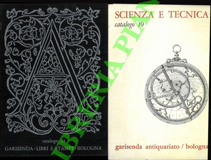 Libreria Garisenda. Bologna - - Scienza e Tecnica - Catalogo n. 2, 19, 23, 25, 30.