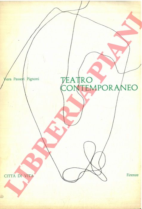 PASSERI PIGNONI Vera - -  Teatro contemporaneo .