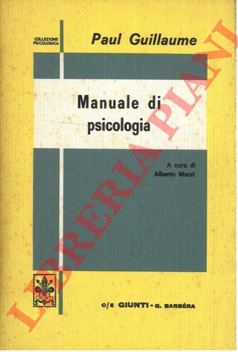 GUILLAUME Paul - - Manuale di psicologia.