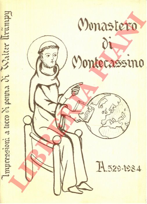 - - Monastero di Montecassino. Impressioni a tocco di penna di Walter Trumpy.