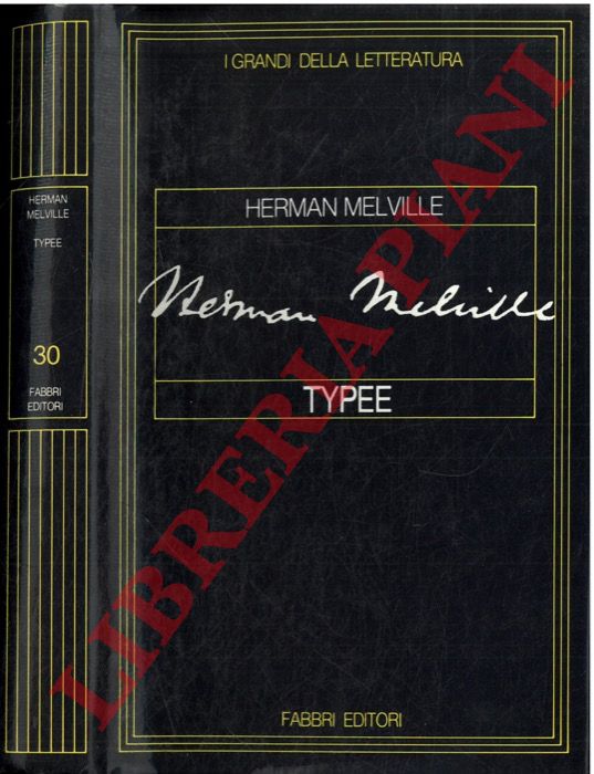 MELVILLE Herman - - Typee.