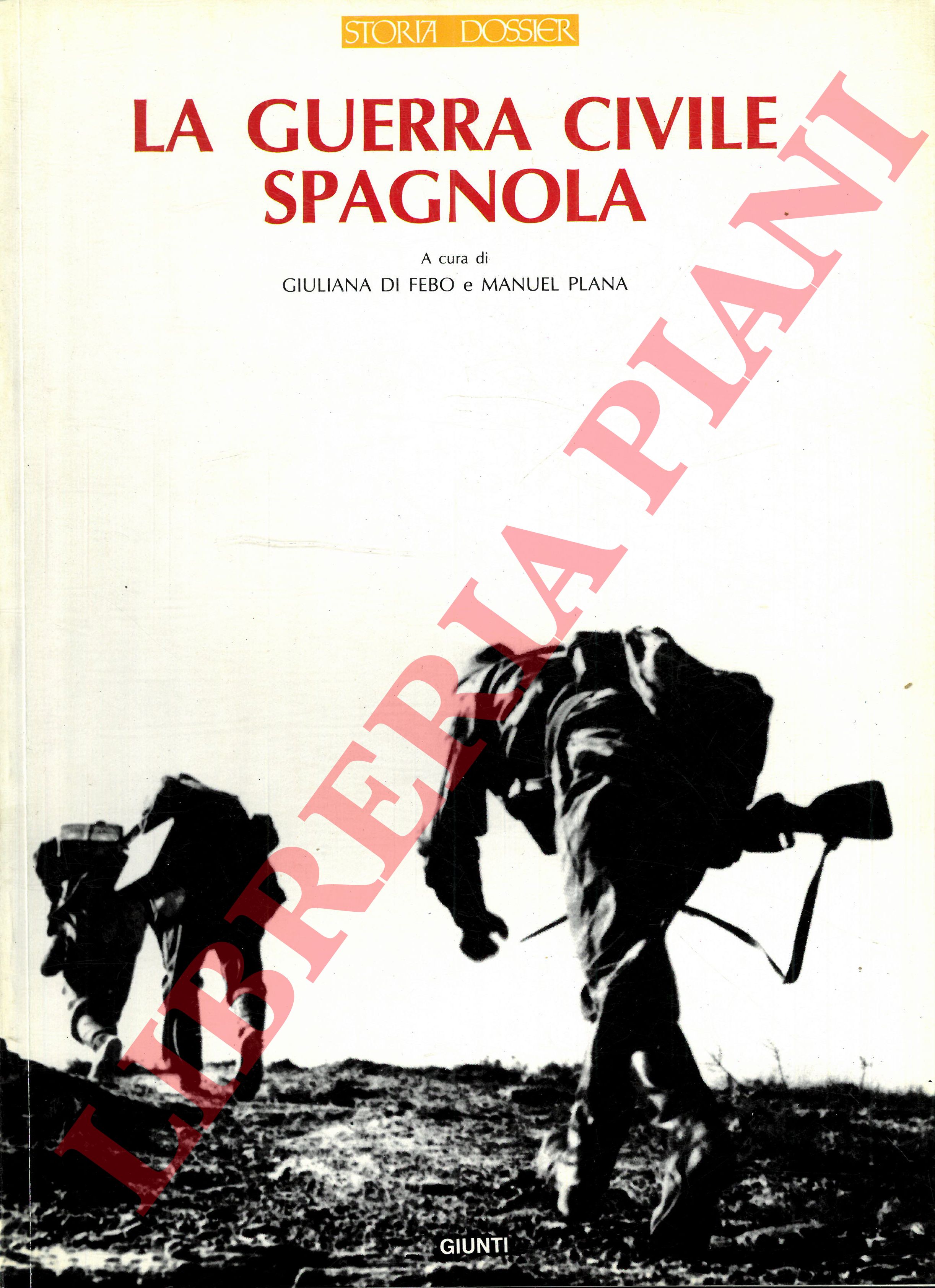 (DI FEBO Giuliana - PLANA Manuel) - - La guerra civile spagnola.