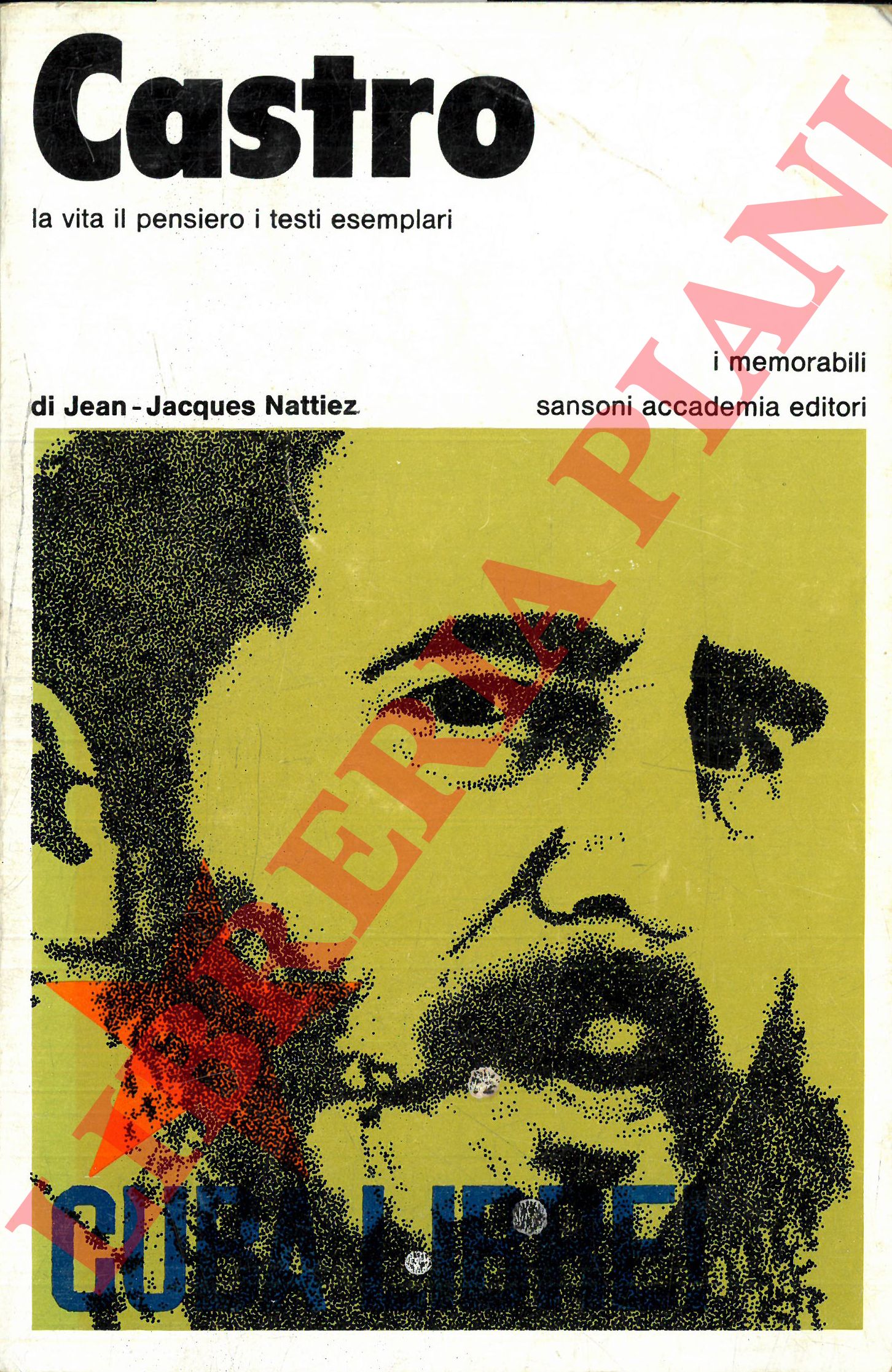 NATTIEZ Jean Jacques - - Castro. La vita il pensiero e testi esemplari.