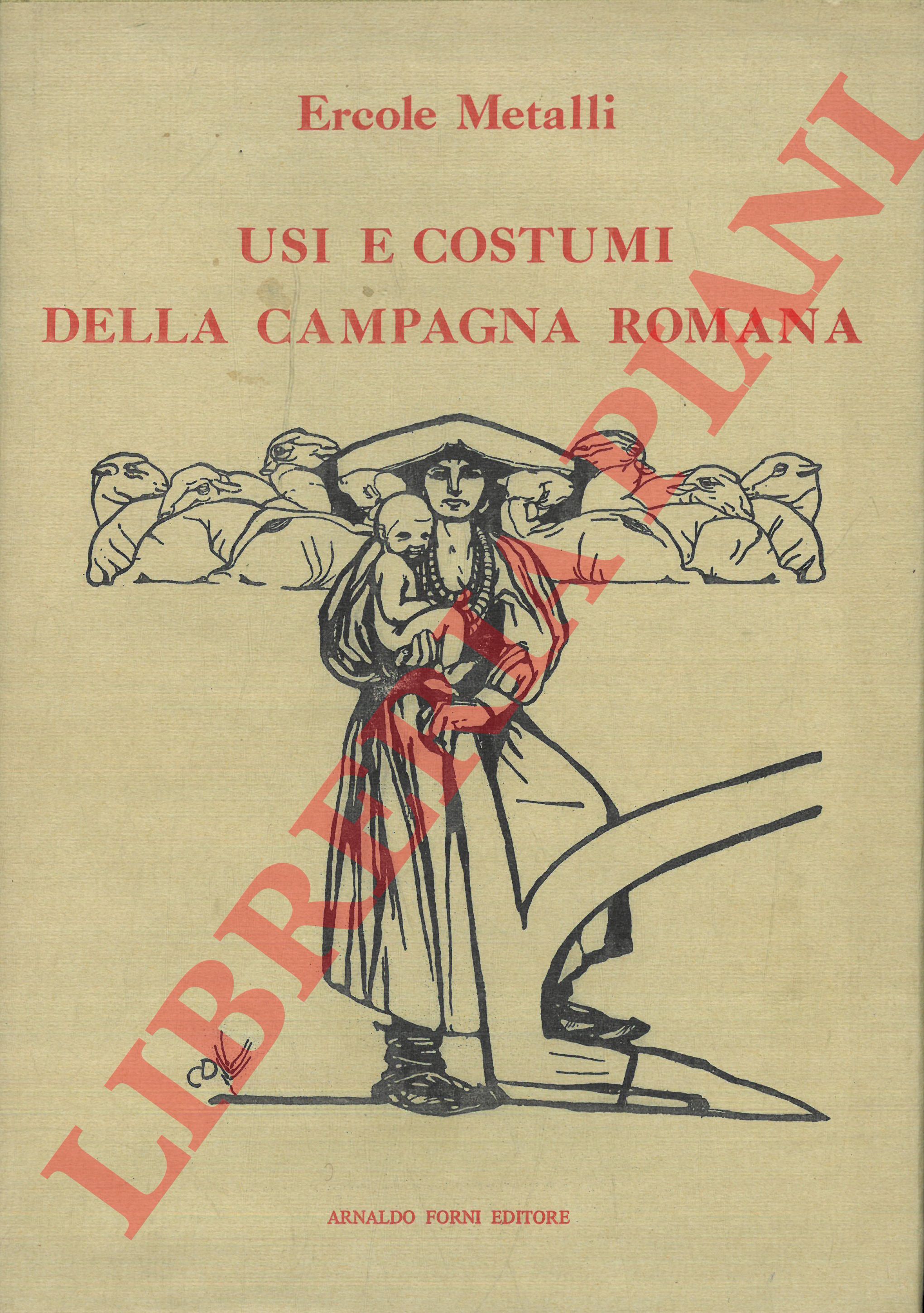 METALLI Ercole - - Usi e costumi della campagna romana.