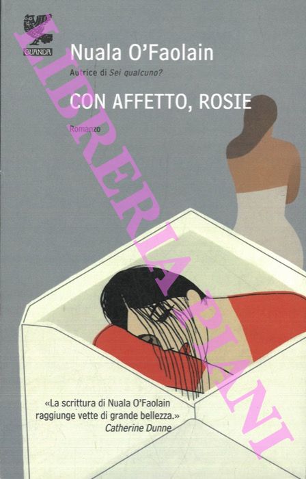 O'FAOLAIN Nuala - - Con affetto, Rosie.