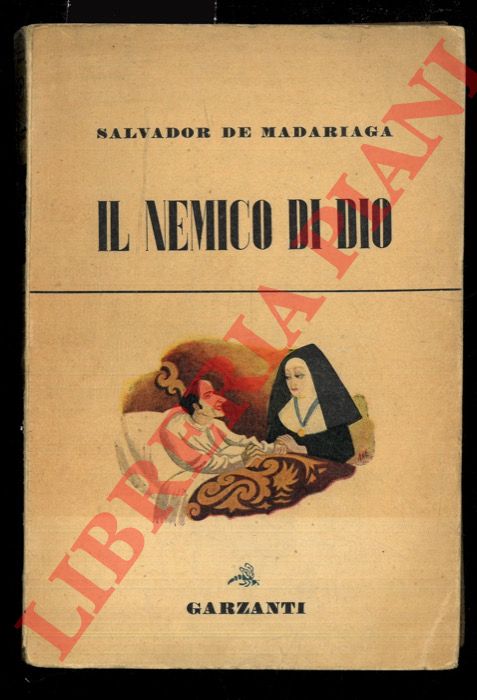 DE MADARIAGA Salvador - - Il nemico di Dio.