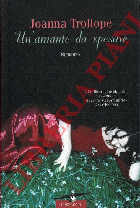 TROLLOPE Joanna - - Un'amante da sposare.