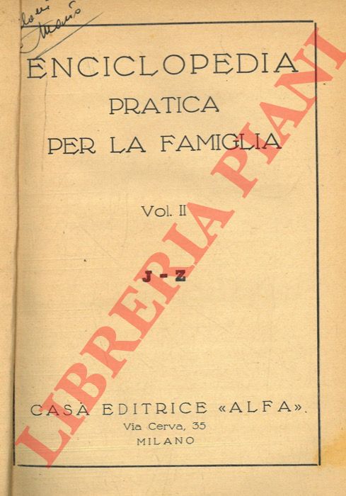 - - Enciclopedia pratica per la famiglia.