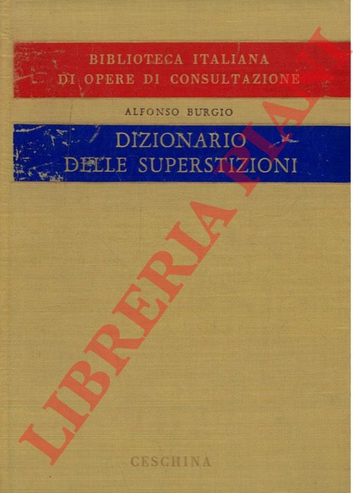 BURGIO Alfonso - - Dizionario delle superstizioni.