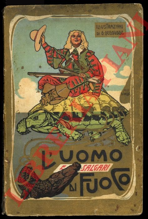 SALGARI Emilio - - L'uomo di fuoco.