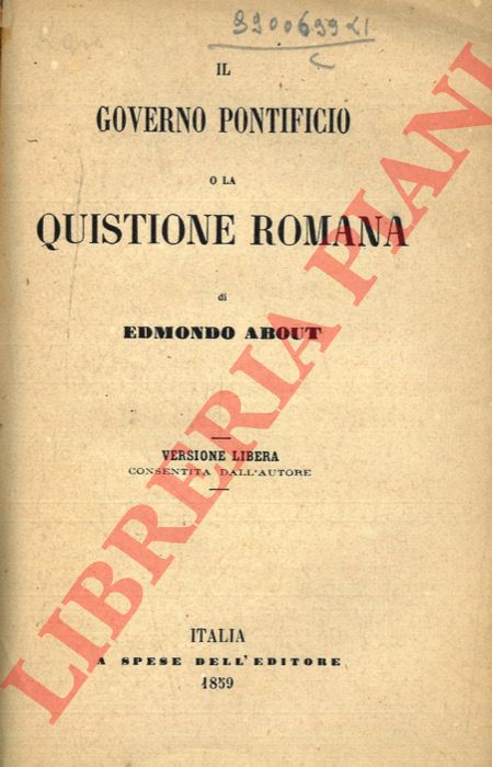 ABOUT Edmondo - - Il governo pontificio o la quistione romana.