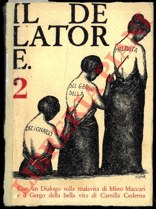 - - Il delatore, n. 2 (giugno 1964). Dizionario del gergo della malavita italiana.