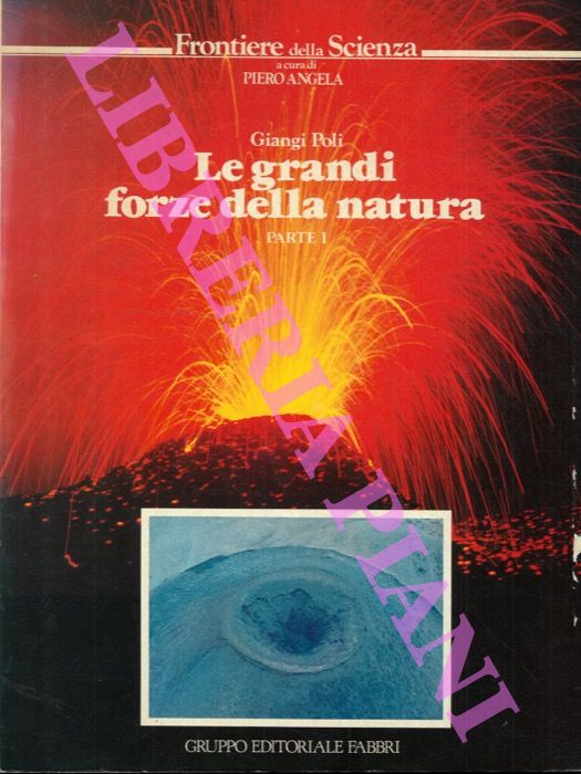 POLI Giangi - - Le grandi forze della natura parte I.
