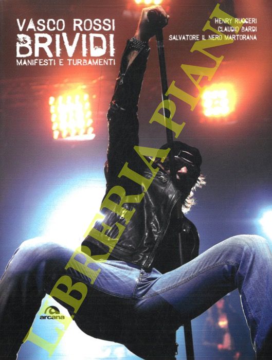 AA. VV. - - Vasco Rossi. Brividi. Manifesti e turbamenti.