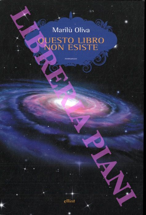 OLIVA Maril - - Questo libro non esiste. Storia di una macchina del tempo.