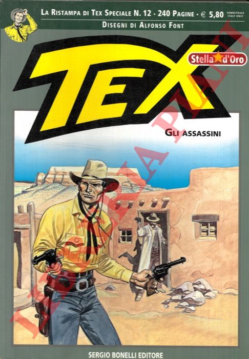 BOSELLI - FONT - - Tex. Fiamme sull'Arizona. (Stella d'Oro - Ristampa di Tex Speciale n 12)