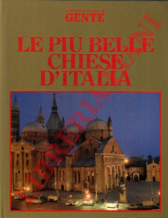 - - Le pi belle chiese d'Italia.