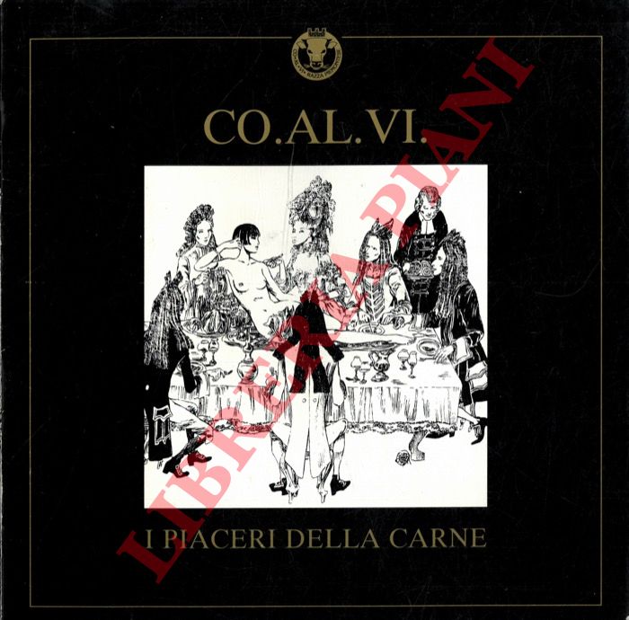 CO.AL.VI - - I piaceri della carne.