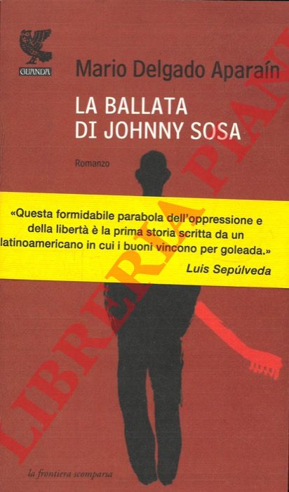 APARAIN DELGADO Mario - - La ballata di Johnny Sosa.