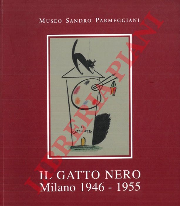 (CENSI Maria) - - Il gatto nero. Milano 1946 - 1955.