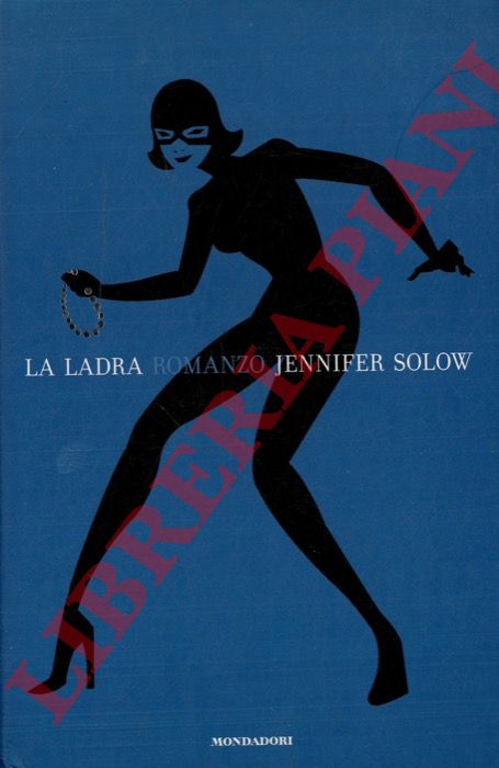 SOLOW Jennifer - - La ladra.