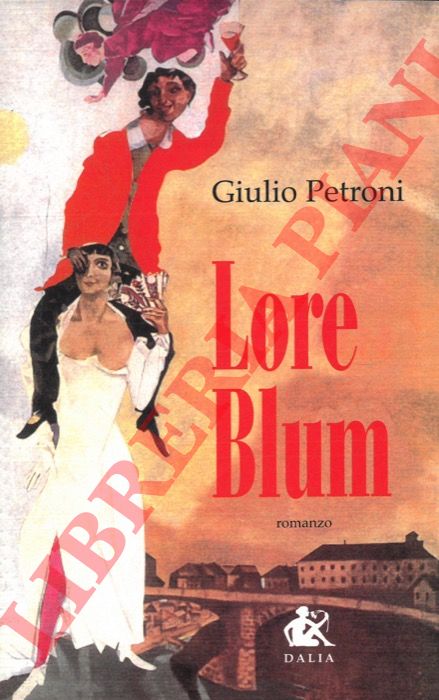 PETRONI Giulio - - Lore Blum.