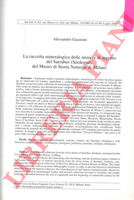 GUASTONI Alessandro - - Il riordino della raccolta mineralogica delle miniere di argento del Sarrabus (Sardegna), conservata nel Museo di Storia Naturale di Milano.