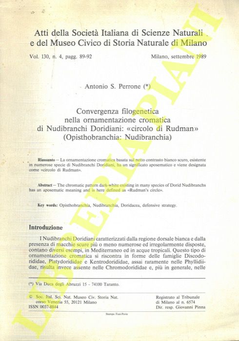 PERRONE Antonio S. - - Convergenza filogenetica nella ornamentazione cromatica di Nudibranchi Doridiani: 'circolo di Rudman' (Opisthobranchia: Nudibranchia) .