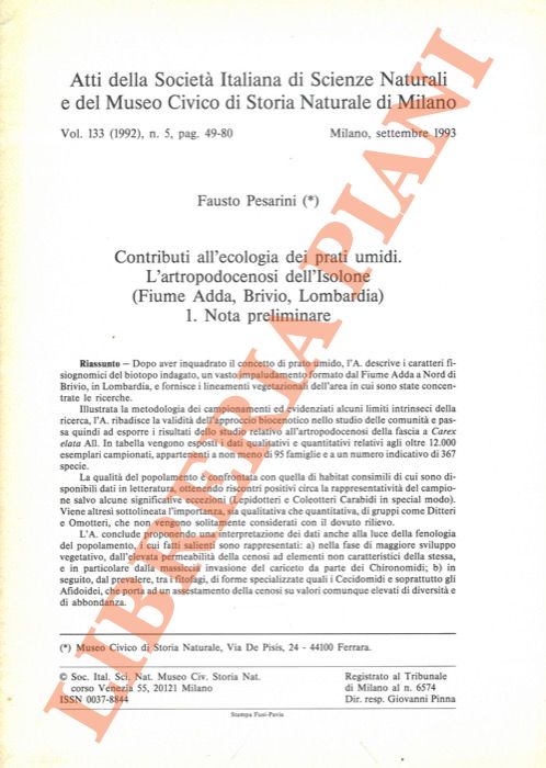 PESARINI Fausto - - Contributi all'ecologia dei prati umidi. L'artropodocenosi dell'Isolone (Fiume Adda, Brivio, Lombardia) . 1. Nota preliminare.