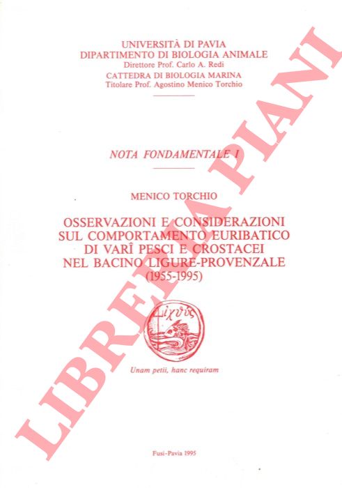 TORCHIO Menico - - Osservazioni e considerazioni sul comportamento euribatico di vari pesci e crostacei nel bacino ligure-provenzale (1955-1995) .